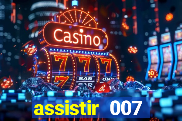 assistir 007 cassino royale filme completo em portugues